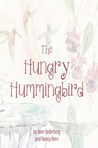 The Hungry Hummingbird