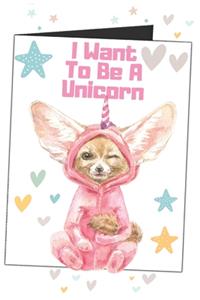 I Want To Be A Unicorn