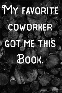 My favorite coworker got me this book.