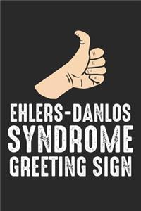 Ehlers-Danlos Syndrome Greeting Sign