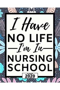 I Have No Life I'm In Nursing School