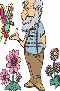Best Daily Planner for the Best Gramps!!! Sparsha &Abi