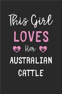 This Girl Loves Her Australian Cattle
