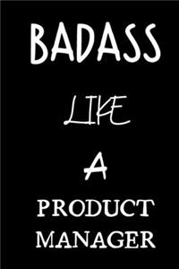 badass like a product manager