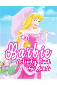 Barbie Activity Book for Adults