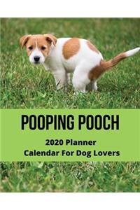 Pooping Pooch 2020 Planner Calendar for Dog Lovers