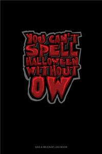 You Can't Spell Halloween Without Ow