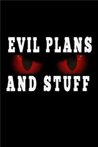 Evil Plans And Stuff