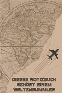 Dieses Notizbuch gehört einem Weltenbummler