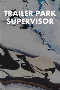 Trailer Park Supervisor