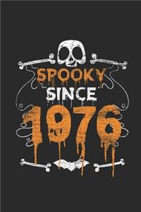 Spooky Since 1976