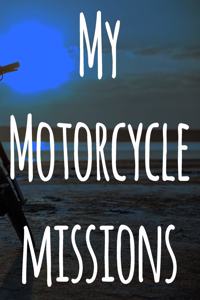 My Motorcycle Missions