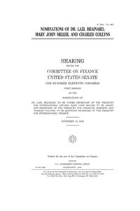 Nominations of Dr. Lael Brainard, Mary John Miller, and Charles Collyns