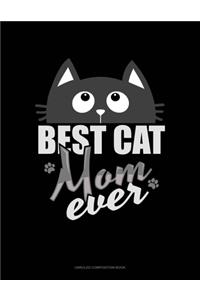 Best Cat Mom Ever
