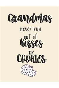 Grandmas never run out of Kisses or COOKIES