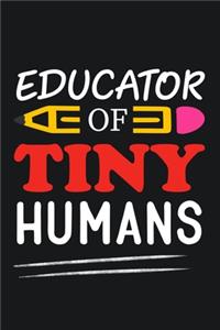 Educator Of Tiny Humans