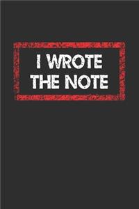 I Wrote The Note Notebook