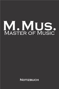 Master of Music Notizbuch