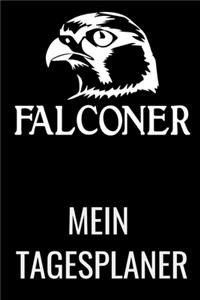 Falconer Mein Tagesplaner: A5 Notizbuch liniert 120 Seiten für Falkner und Falkenbesitzer