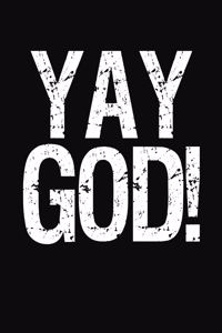 Yay God