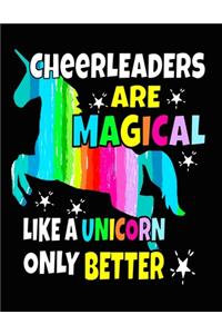 Cheerleaders Are Magical Like a Unicorn Only Better