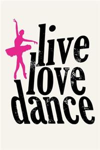 Live Love Dance