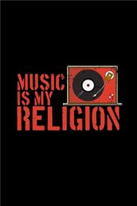 Music is my religion