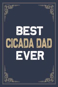 Best Cicada Dad Ever
