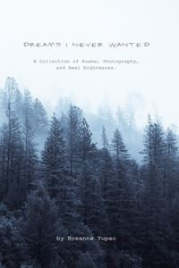 Dreams I Never Wanted