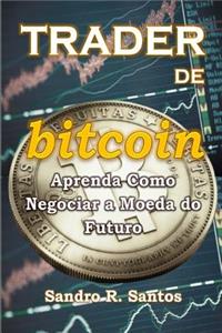 Trader de Bitcoin