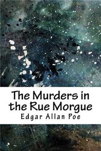 The Murders in the Rue Morgue