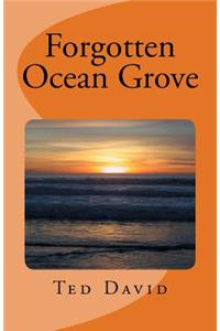 Forgotten Ocean Grove