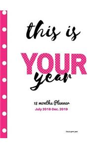 This is your year 18 months planner