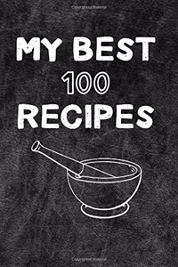 My Best 100 Recipes