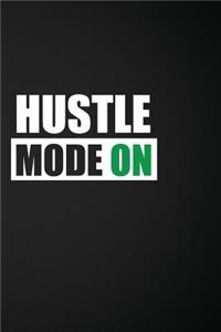 Hustle Mode on