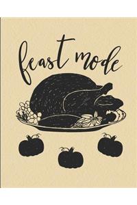 Feast Mode