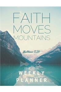 Faith Moves Mountains 2018 - 2020 Weekly Planner