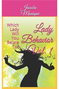 Lady Behavior Vol. 1