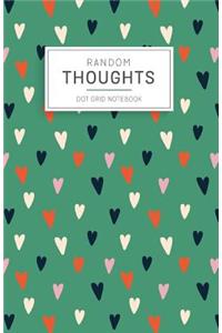 Random Thoughts Dot Grid Notebook