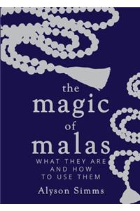 The Magic of Malas