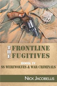 Frontline Fugitives Book IV