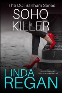 Soho Killer: An Enthralling Title in the Hard-Hitting DCI Banham Series