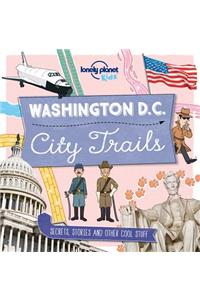 Lonely Planet Kids City Trails - Washington DC 1