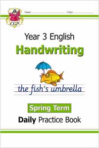 KS2 Handwriting Year 3 Daily Practice Book: Spring Term