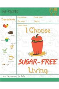 I Choose Sugar-Free Living