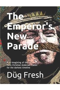 Emperor's New Parade