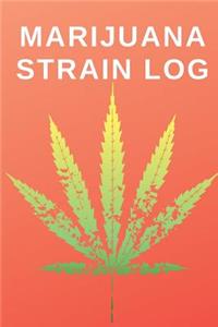 Marijuana Strain Log