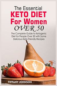 The Essential Keto Diet For Women Over 50