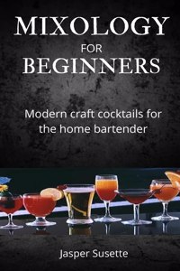 Mixology for Beginners