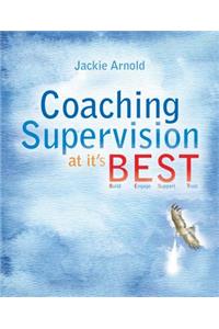 Coaching Supervision at Its B.E.S.T.